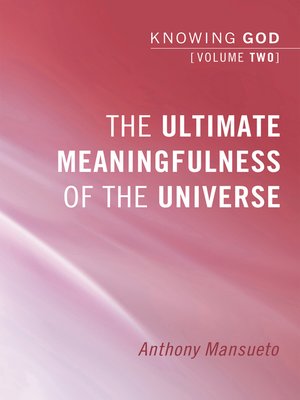 cover image of The Ultimate Meaningfulness of the Universe